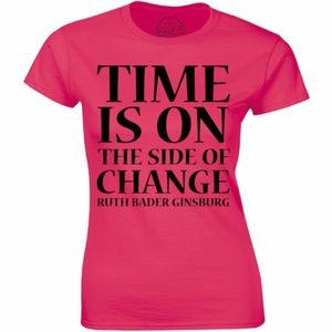 Time is on The Side of Change Cool Slogan T-shirt